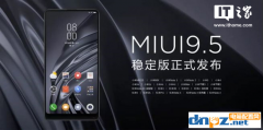 MIUI 9.5更新包括紅米Note 3海外版